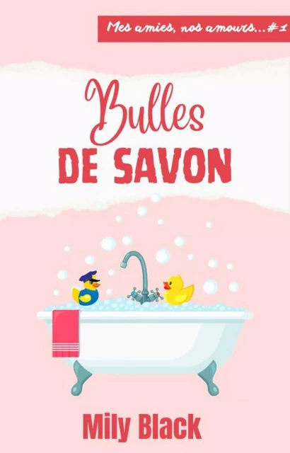 Bulles de savon (réédition) - Mily Black - Bookelis