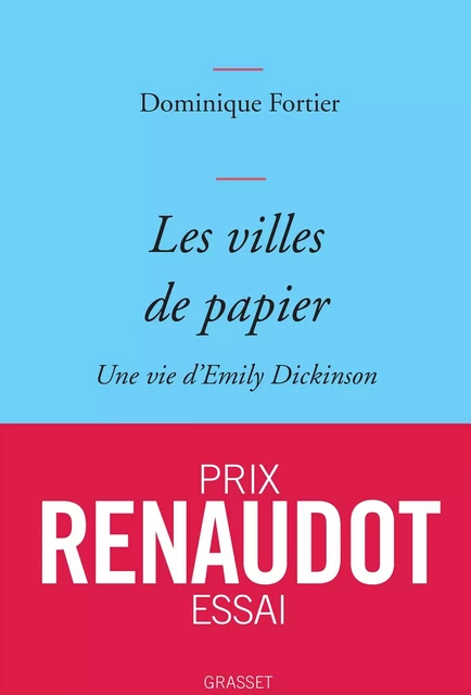 Les villes de papier - Dominique Fortier - Grasset