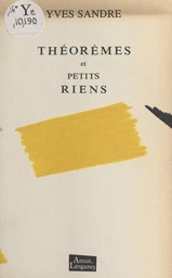 Théorèmes et petits riens