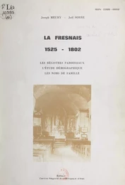 La Fresnais, 1525-1802