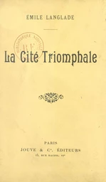 La cité triomphale