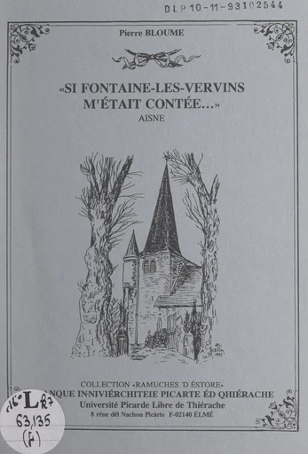 Si Fontaine-lès-Vervins m'était contée... - Pierre Bloume - FeniXX réédition numérique