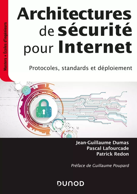 Architectures de sécurité pour internet - 2e éd. - Jean-Guillaume Dumas, Pascal Lafourcade, Patrick Redon - Dunod