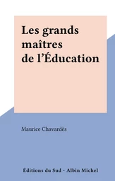 Les grands maîtres de l'Éducation