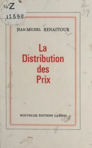 La distribution des prix - Jean-Michel Renaitour - FeniXX réédition numérique