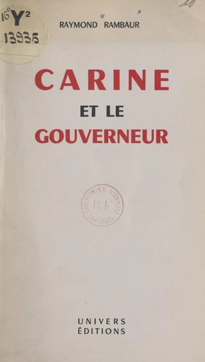 Carine et le gouverneur - Raymond Rambaur - FeniXX réédition numérique