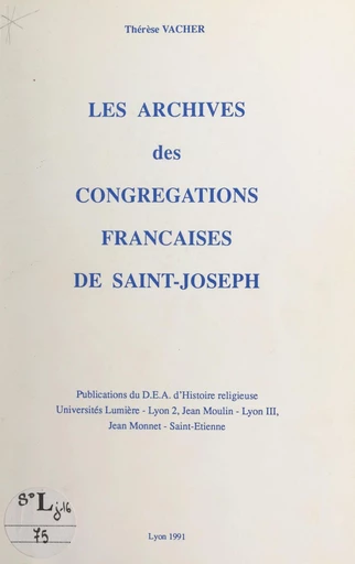 Les archives des Congrégations françaises de Saint-Joseph - Thérèse Vacher - FeniXX réédition numérique