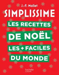 Simplissime Les recettes de Noël les + faciles du monde