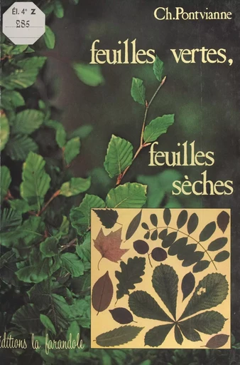 Feuilles vertes, feuilles sèches - Chantal Pontvianne - FeniXX réédition numérique