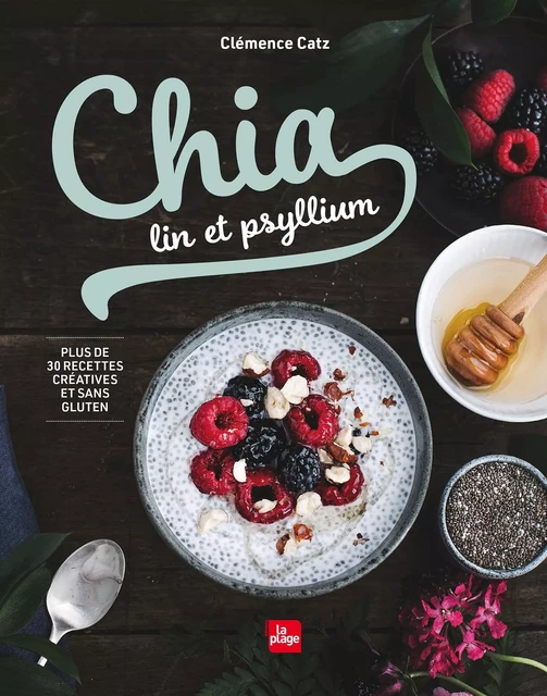 Chia, lin et psyllium NED - Clémence Catz - La Plage