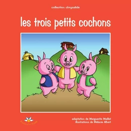 Les trois petits cochons