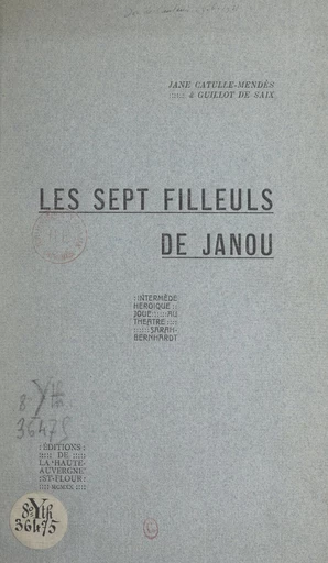 Les sept filleuls de Janou - Jane Catulle-Mendès, Guillot de Saix - FeniXX réédition numérique