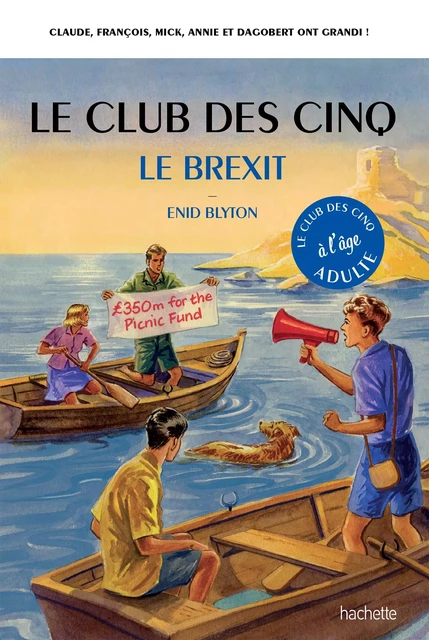 Le Club des 5 - le Brexit - Bruno Vincent - Hachette Pratique