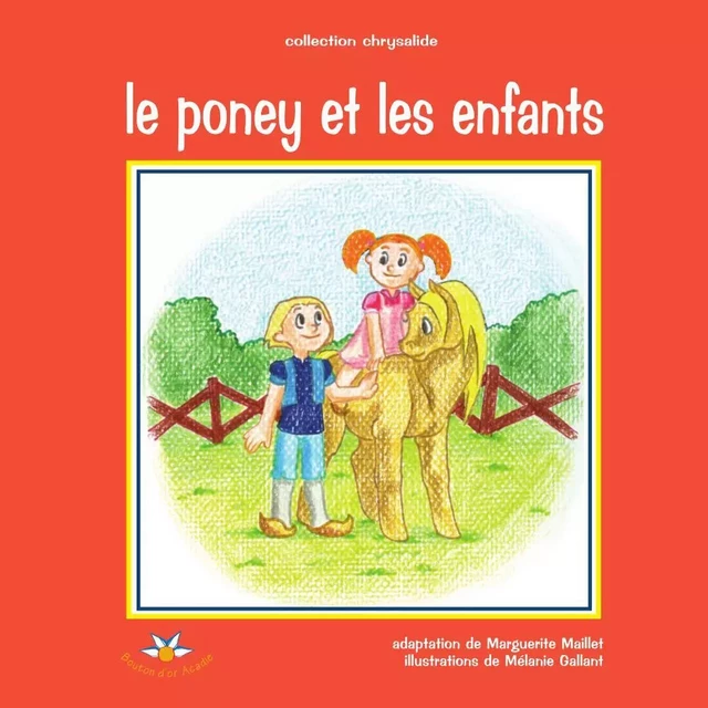 Le poney et les enfants - Marguerite Maillet - Bouton d'or Acadie