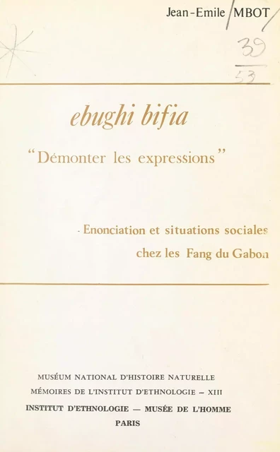 Ebughi bifia : démonter les expressions - Jean-Émile Mbot - FeniXX réédition numérique