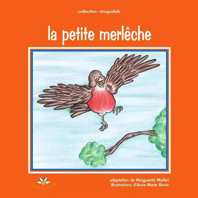 La petite merlêche - Marguerite Maillet - Bouton d'or Acadie