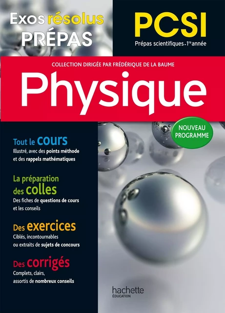 Exos Résolus - Prépas Physique PCSI -  De La Baume - Elfassi Frédérique,  Goutelard Caroline,  Mouilleron Hélène,  Tristant Damien - Hachette Éducation