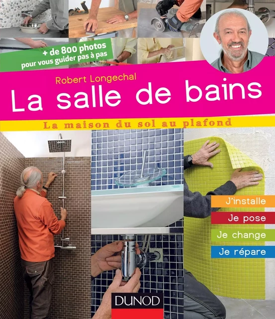 La salle de bains - Robert Longechal - Dunod