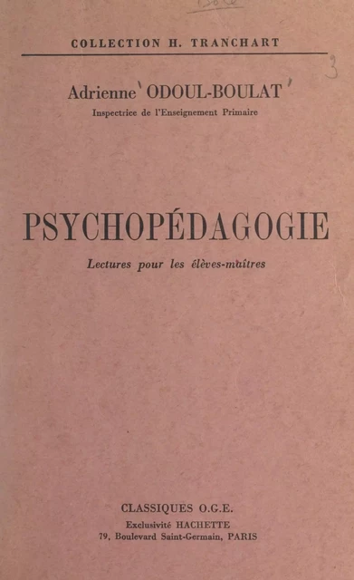 Psychopédagogie - Adrienne Odoul-Boulat - FeniXX réédition numérique