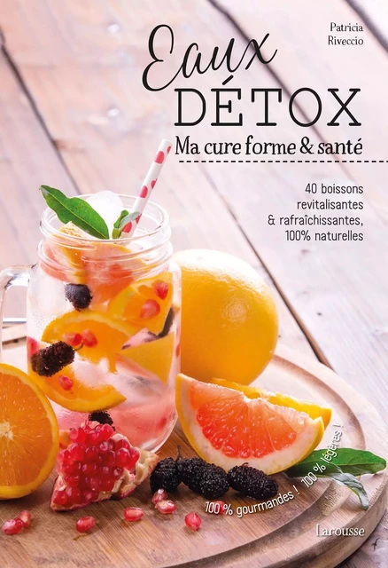 Eaux Detox - Patricia Riveccio - Larousse