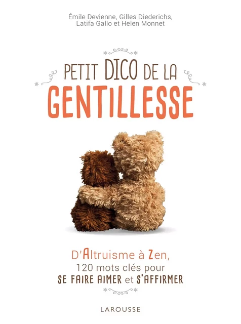 Petit dico de la gentillesse -  Collectif - Larousse