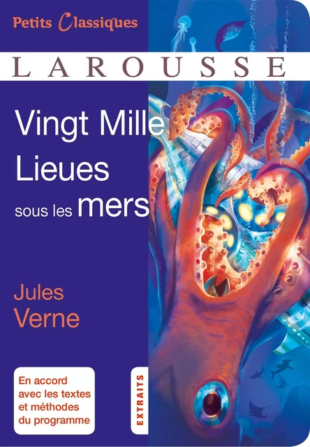 Vingt Mille Lieues sous les Mers - Jules Verne - Larousse