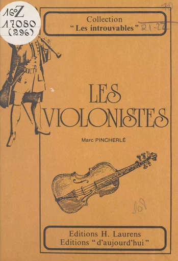 Les violonistes - Marc Pincherle - FeniXX réédition numérique