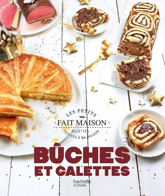 Bûches et galettes Nouvelle édition - Isabelle Kanako, Eva Harlé - Hachette Pratique