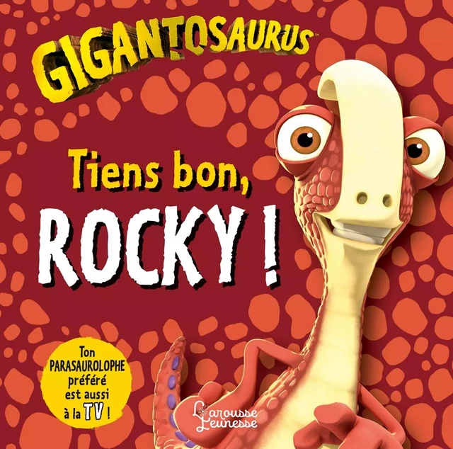 Tiens bon, Rocky ! - Jonny Duddle - Larousse