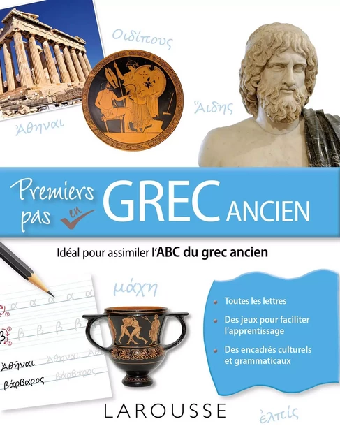 Premiers pas en grec ancien - Sarah Bach - Larousse