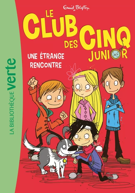 Le Club des Cinq Junior 03 - Une étrange rencontre - Enid Blyton - Hachette Jeunesse