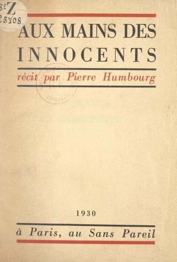 Aux mains des innocents - Pierre Humbourg - FeniXX réédition numérique