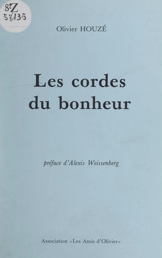 Les cordes du bonheur - Olivier Houzé - FeniXX réédition numérique