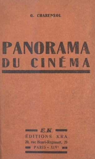 Panorama du cinéma - Georges Charensol - FeniXX réédition numérique