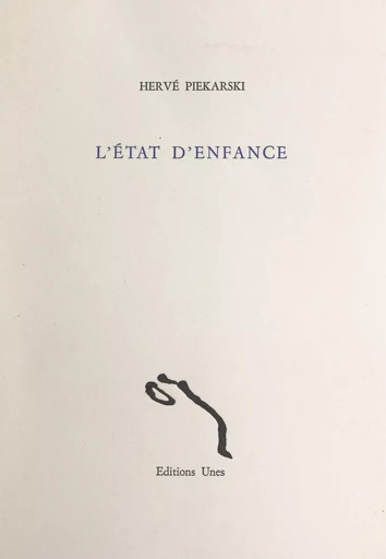 L'état d'enfance - Hervé Piekarski - FeniXX réédition numérique