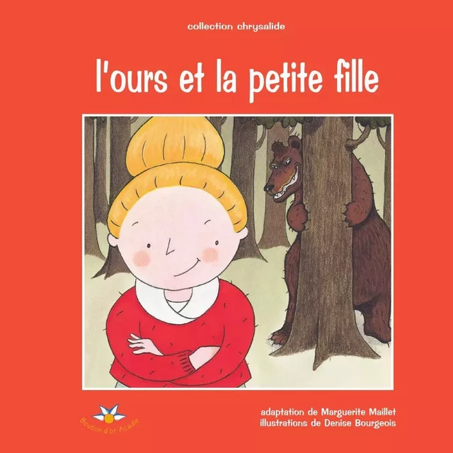 L'ours et la petite fille - Marguerite Maillet - Bouton d'or Acadie