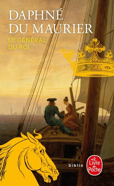 Le Général du Roi - Daphne Du Maurier - Le Livre de Poche