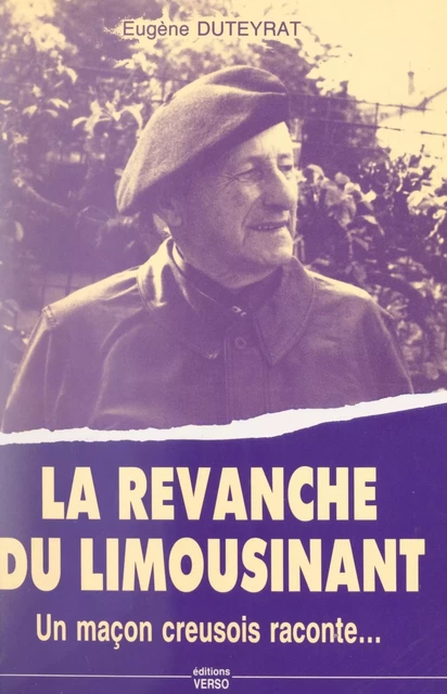 Un maçon creusois raconte - Eugène Duteyrat - FeniXX réédition numérique