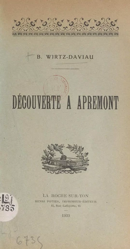 Découverte à Apremont - Bernadette Wirtz-Daviau - FeniXX réédition numérique