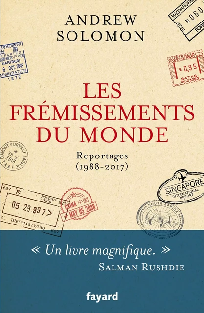 Les frémissements du monde - Andrew Solomon - Fayard