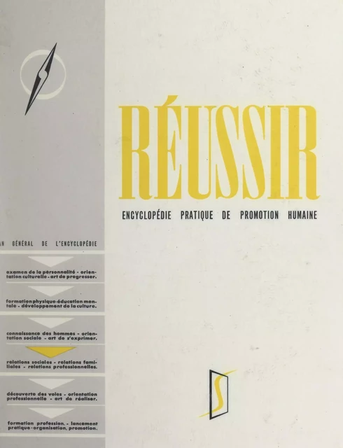 Réussir (4). Relations humaines, phases actives - François-Pierre Fieschi - FeniXX réédition numérique