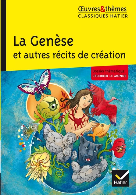 La Genèse et autres récits de création - Ariane Carrère - Hatier