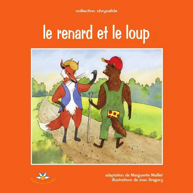 Le renard et le loup - Marguerite Maillet - Bouton d'or Acadie