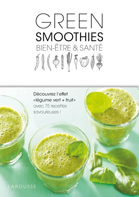 Green smoothies - Sonoko Nakazato, Chôko Yamaguchi - Larousse