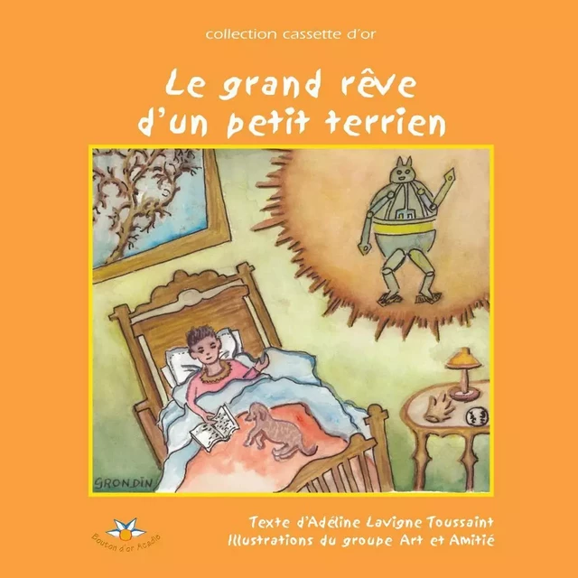 Le grand rêve d’un petit terrien - Adéline Lavigne Toussaint, groupe Art et Amitié - Bouton d'or Acadie