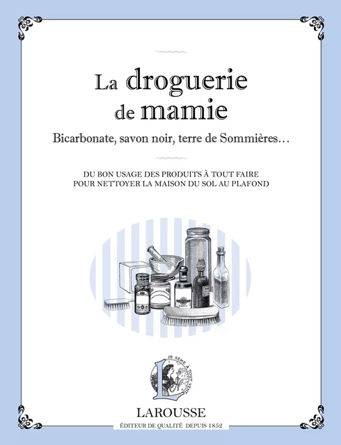 La droguerie de mamie - Martina Krcmar - Larousse