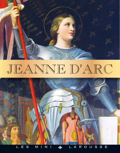 Jeanne d'Arc - Luc Mary - Larousse