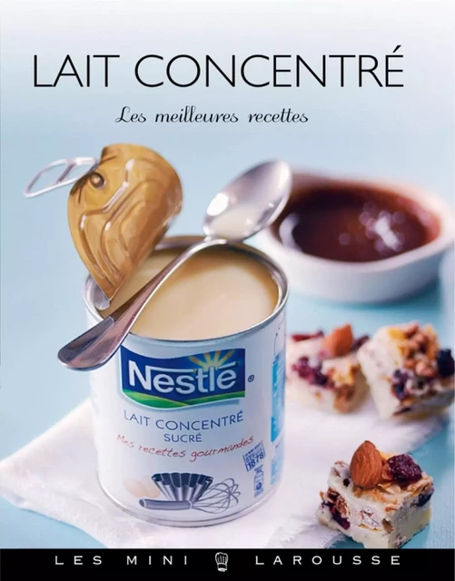 Lait concentré -  Collectif - Larousse