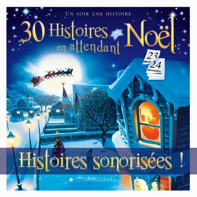 30 histoires en attendant Noël - Catherine Mory - Larousse