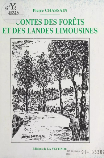 Contes des forêts et des landes limousines - Pierre Chassain - FeniXX réédition numérique